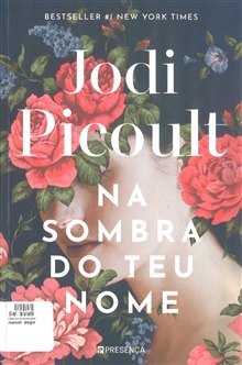 Na sombra do teu nome, de Jodi Picoult