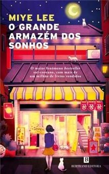 O grande armazém dos sonhos, de Miye Lee