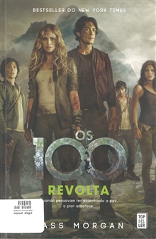 Os 100 revolta, de Kass Morgan