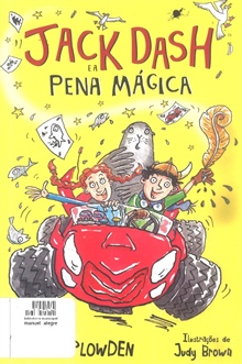 Jack Dash e a pena mágica, de Sophie Plowden