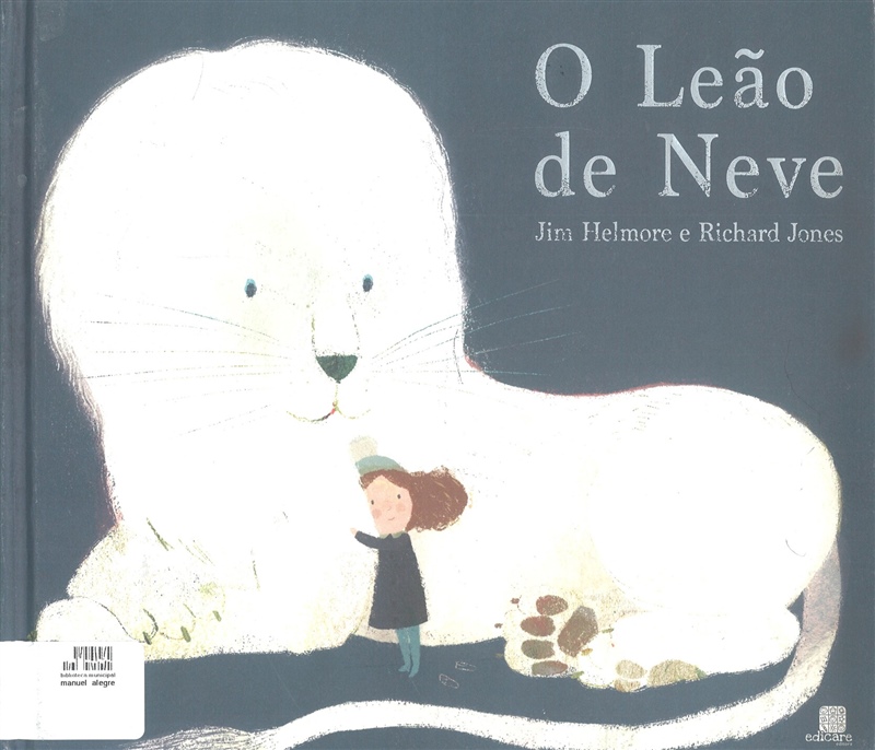 O leão de neve, de Jim Helmore e Richard Jones