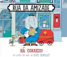 Rua da amizade: há correio!, de Kate Hindley
