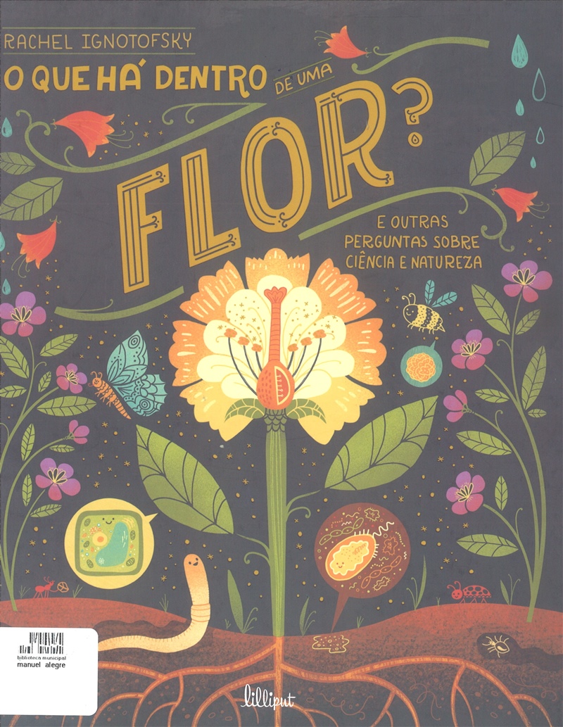 O que há dentro de uma flor?, de Rachel Ignotofsky