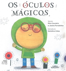 Os óculos mágicos, de Rita Couceiro