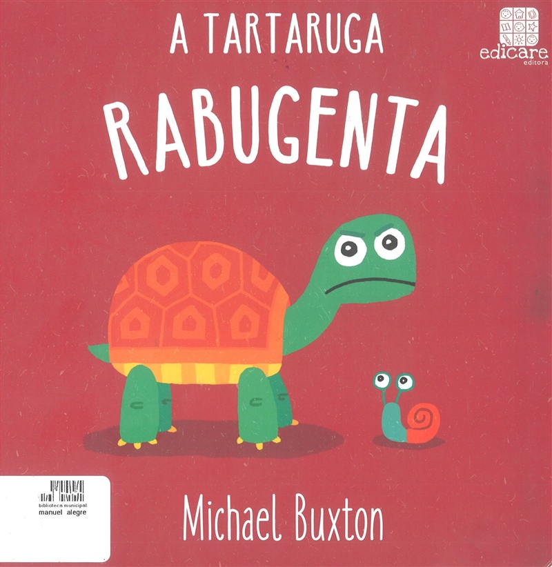A tartaruga Rabugenta, de Michael Buxton
