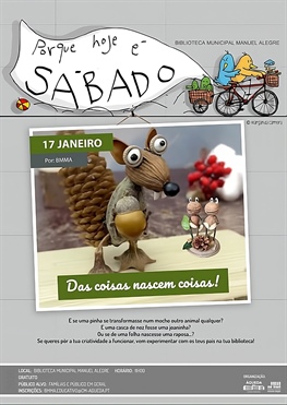 “Das coisas nascem coisas!", por BMMA