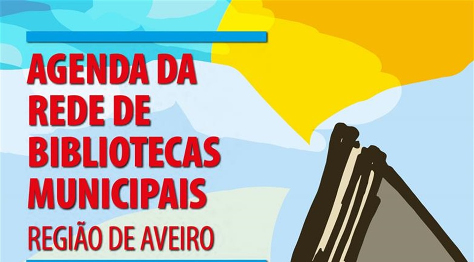 Agenda da Rede de Bibliotecas Municipais da Região de Aveiro