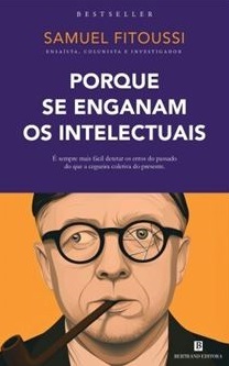 Porque se enganam os intelectuais, de Samuel Fitoussi