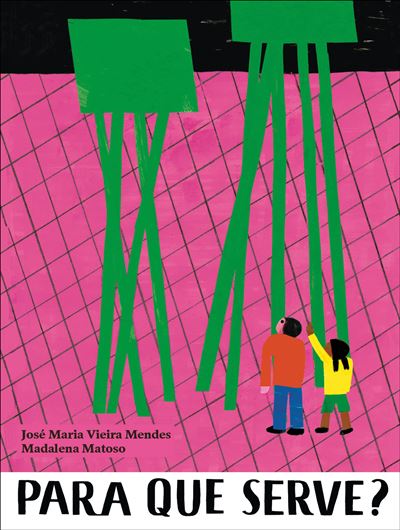 Para que serve?, de José Maria Vieira Mendes